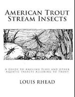 American Trout Stream Insects