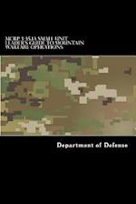 McRp 3-35.1a Small Unit Leader's Guide to Mountain Warfare Operations