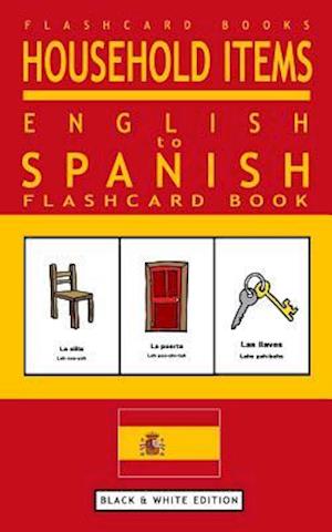 Household Items - English to Spanish Flash Card Book