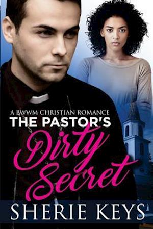 The Pastor's Dirty Secret