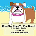 Cha Cha Goes to the Beach & Activity Book