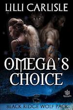 Omega's Choice