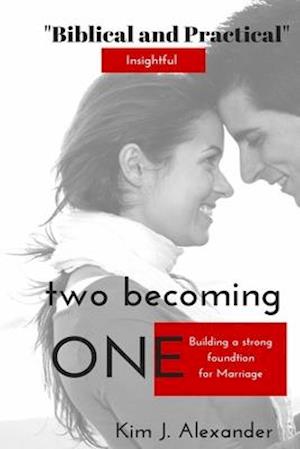 two becoming ONE