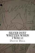 Silver Dust