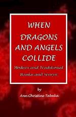 When Dragons and Angels Collide