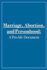 Marriage, Abortion, and Personhood