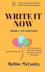 Write It Now. Book 5 on Chapters