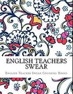 English Teachers Swear