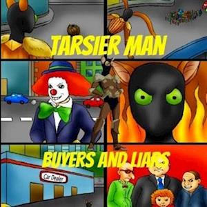 Tarsier Man: Buyers and Liars