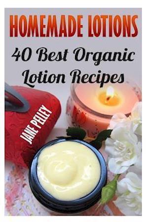 Homemade Lotions