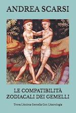 Le Compatibilità Zodiacali Dei Gemelli