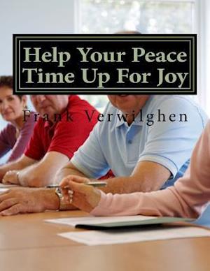 Help Your Peace Time Up For Joy