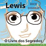 Lewis E O Livro DOS Segredos