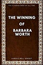 The Winning of Barbara Worth