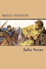 Miguel Strogoff (Spanish Edition)