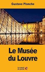 Le Musée Du Louvre