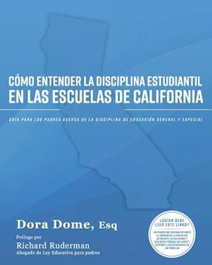 Cómo Entender La Disciplina Estudiantil En Las Escuelas de California