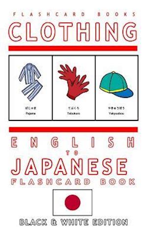 Clothing - English to Japanese Flash Card Book