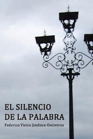 El Silencio de la Palabra