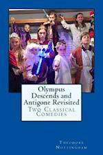 Olympus Descends and Antigone Revisited
