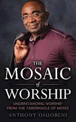 The Mosaic of Worship