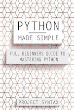 Python Made Simple