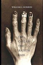 The Case of the Radium Raid