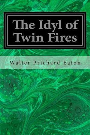 The Idyl of Twin Fires