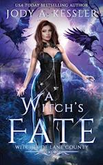 A Witch's Fate: Witches of Lane County 