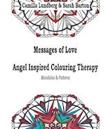 Messages of Love Angel Inspired Colouring Therapy