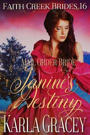 Mail Order Bride - Janine's Destiny