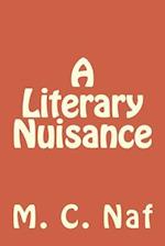 A Literary Nuisance