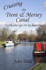 Cruising the Trent & Mersey Canal (with One Eye on Its History).