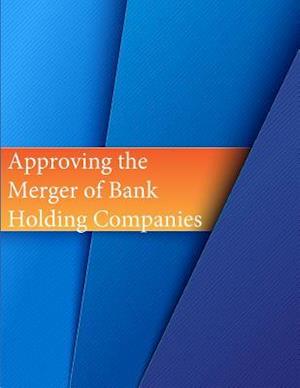 Approving the Merger of Bank Holding Companies