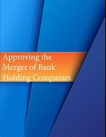 Approving the Merger of Bank Holding Companies