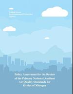 Policy Assessment for the Review of the Primary National Ambient Air Quality Standards for Oxides of Nitrogen