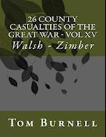 26 County Casualties of the Great War Volume XV