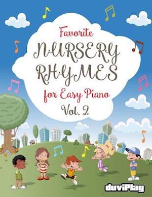 Favorite Nursery Rhymes for Easy Piano. Vol 2