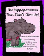 The Hippopotamus That Didn't Give Up