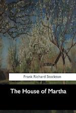 The House of Martha