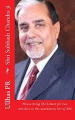 Shri Subhash Chandra Ji