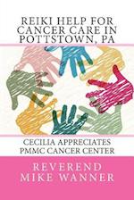Reiki Help for Cancer Care in Pottstown, Pa