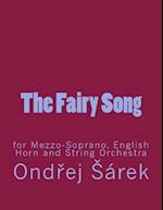 The Fairy Song for Mezzo-Soprano, English Horn and String Orchestra