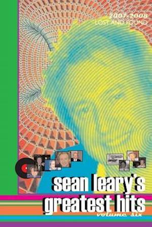 Sean Leary's Greatest Hits, Volume Six
