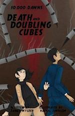 Death and Doubling Cubes