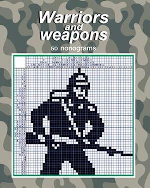 Warriors and weapons - 50 nonograms