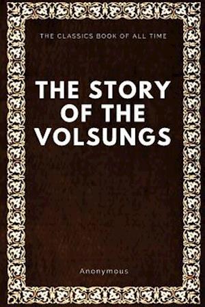 The Story of the Volsungs