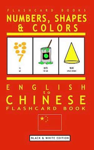 Numbers, Shapes and Colors - English to Chinese Flash Card Book