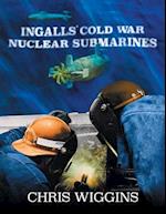 Ingalls Cold War Nuclear Submarines