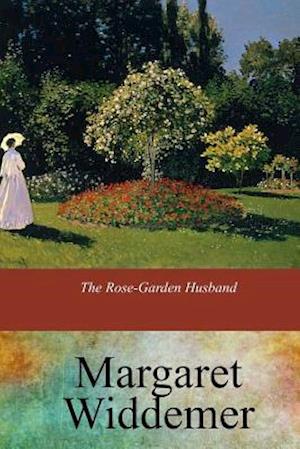 The Rose-Garden Husband